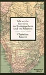 Ich werde hier sein im Sonnenschein und im Schatten - Christian Kracht - 9783462040418
