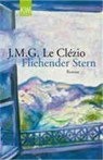 Fliehender Stern - Jean-Marie Gustave Le Clézio - 9783462041187