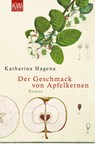 Der Geschmack von Apfelkernen - Katharina Hagena - 9783462041491