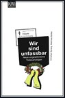 Wir sind unfassbar - Matthias Nöllke ; Christian Sprang - 9783462042498