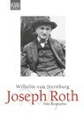 Joseph Roth - Wilhelm von Sternburg - 9783462042511