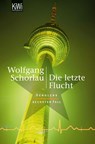 Die letzte Flucht - Wolfgang Schorlau - 9783462042795