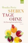 Sieben Tage ohne - Monika Peetz - 9783462044102