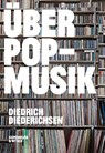 Über Pop-Musik - Diedrich Diederichsen - 9783462045321