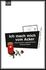 Ich mach mich vom Acker - Christian Sprang ; Matthias Nöllke - 9783462045499