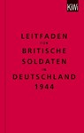 The Bodleian Library: Leitfaden für britische Soldaten in Deutschland 1944 - The Bodleian Library - 9783462046342