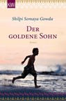 Der goldene Sohn - Shilpi Somaya Gowda - 9783462047745