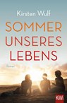 Sommer unseres Lebens - Kirsten Wulf - 9783462048896
