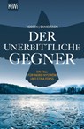 Der unerbittliche Gegner - Roman Voosen ; Kerstin Signe Danielsson - 9783462049381