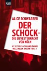 Der Schock - die Silvesternacht in Köln - Alice Schwarzer - 9783462049992