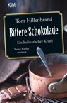 Bittere Schokolade - Tom Hillenbrand - 9783462050738