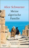 Meine algerische Familie - Alice Schwarzer - 9783462051209