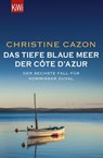 Das tiefe blaue Meer der Côte d'Azur - Christine Cazon - 9783462052947