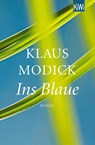 Ins Blaue - Klaus Modick - 9783462052961
