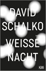 Weiße Nacht - David Schalko - 9783462053081