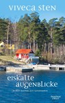 Eiskalte Augenblicke - Viveca Sten - 9783462053500