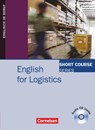 Short Course Series: English for Logistics. Kursbuch - Marion Grussendorf - 9783464201947