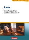 Materialien für den bilingualen Unterricht 8. Schuljahr. Laws - Who Needs Them and How They Work - Johannes Droege ; Annegret Weeke - 9783464310991