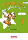 Einsterns Schwester 1. Jahrgangsstufe - Erstlesen - Ausgabe Bayern 2025 - Buchstabenheft 1 - Jutta Maurach ; Katrin Pfeifer ; Alexandra Schwaighofer - 9783464815496