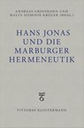 Hans Jonas und die Marburger Hermeneutik - Andreas Großmann ; Malte Dominik Krüger - 9783465003083