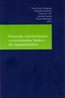 Praxis der Gerichtsbarkeit in europäischen Städten des Spätmittelalters - ARLINGHAUS,  Franz-Josef ; Baumgärtner, Ingrid ; Colli, Vincenzo ; Lepsius, Susanne - 9783465040071