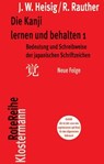 Die Kanji lernen und behalten 1. Neue Folge - James W. Heisig ; Robert Rauther - 9783465041573