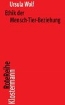 Ethik der Mensch-Tier-Beziehung - Ursula Wolf - 9783465041610