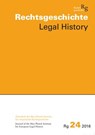 Rechtsgeschichte Legal History (Rg): Zeitschrift Des Max-Planck-Institutes Fur Europaische Rechtsgeschichte Frankfurt Am Main / Journal of the Max Pla - Thomas Duve - 9783465042624