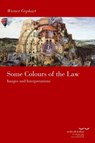 Gephart, W: Some Colours of the Law - Werner Gephart - 9783465043270