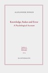 Dinges, A: Knowledge, Stakes and Error - DINGES,  Alexander - 9783465043973