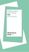 Frei - Wolfgang Rihm ; Peter Trawny - 9783465046189
