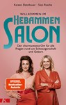 Willkommen im Hebammensalon - Kareen Dannhauer ; Sissi Rasche - 9783466311804