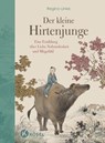Der kleine Hirtenjunge - Regina Linke - 9783466348305