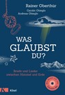 Was glaubst du? - Rainer Oberthür - 9783466371952