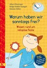 Warum haben wir sonntags frei? - Albert Biesinger ; Helga Kohler-Spiegel ; Simone Hiller - 9783466372195