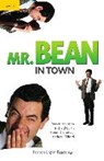Mr Bean in Town - Buch mit MP3-Audio-CD - ATKINSON,  Rowan ; Clifford, Andrew ; Curtis, Richard ; Driscoll, Robin - 9783468520655
