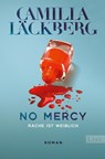 No Mercy. Rache ist weiblich - Camilla Läckberg - 9783471360224