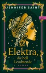 Elektra, die hell Leuchtende - Jennifer Saint - 9783471360262
