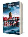 Dunkler Abgrund - Ruth Lillegraven - 9783471360491