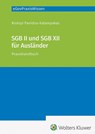 SGB II und SGB XII für Ausländer - Rodopi Panidou-Kalampakas - 9783472098072