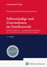 Selbstständige und Unternehmen im Familienrecht - Bernd Kuckenburg ; Renate Perleberg-Kölbel ; Franz-Thomas Roßmann - 9783472098508