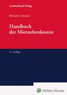 Handbuch der Mietnebenkosten - Michael J. Schmid - 9783472098607
