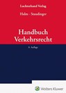 Handbuch Verkehrsrecht - Wolfgang E. Halm ; Ansgar Staudinger - 9783472098638