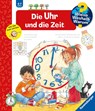 Wieso? Weshalb? Warum?, Band 25: Die Uhr und die Zeit - Angela Weinhold - 9783473332526