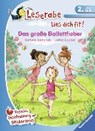 Das große Ballettfieber - JABLONSKI,  Marlene ; Lauber, Larisa - 9783473365395