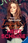 Rademacher, N: Immer diese Herzscheiße - RADEMACHER,  Nana - 9783473401376