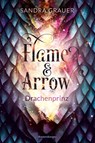 Flame & Arrow, Band 1: Drachenprinz - Sandra Grauer - 9783473402069