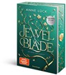 Jewel & Blade, Band 2 - Die Hüter von Camelot - Anne Lück - 9783473402168
