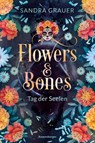 Flowers & Bones, Band 1: Tag der Seelen - Sandra Grauer - 9783473402304