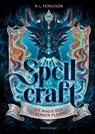 Spellcraft, Band 1 - Die Magie der silbernen Flamme - R. L. Ferguson - 9783473409013